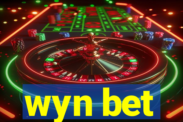wyn bet